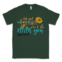 Sports Green do not fear for i am with you Classic Tee - BundleAndBundleShop