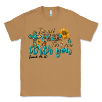 Toasted Coconut do not fear for i am with you Classic Tee - BundleAndBundleShop