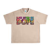 French Oak black women are dope Urban Heavy Tee - LillyAllenDesigns