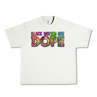Pistachio black women are dope Urban Heavy Tee - LillyAllenDesigns