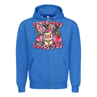True Royal Somebunny loves you Easter Day Zipper Hoodie - CowGirlArtShop