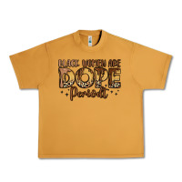 Peanut Butter black women are dope periodt Urban Heavy Tee - LillyAllenDesigns