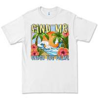 White find me under the palms Premium Tee - MaliasSmallBusiness