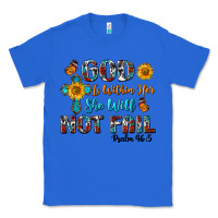 True Royal god is within her she will not fail Classic Tee - BundleAndBundleShop