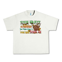 Pistachio your crazy is showing cow Urban Heavy Tee - LillyAllenDesigns