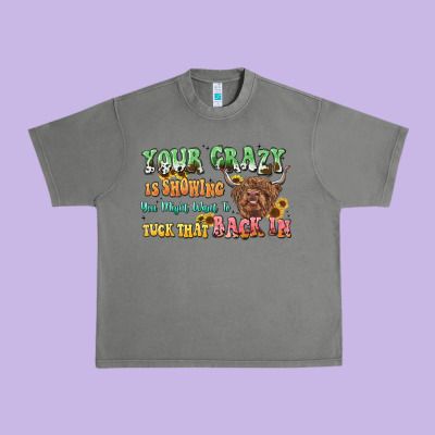 Your Crazy Is Showing Cow Urban Heavy Tee Designed By Lillyallendesigns