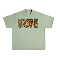 Oil Green black women are dope Urban Heavy Tee - LillyAllenDesigns