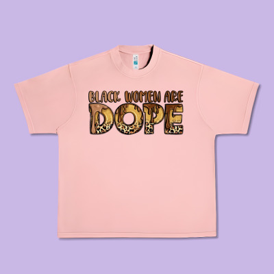 Black Women Are Dope Urban Heavy Tee Designed By Lillyallendesigns
