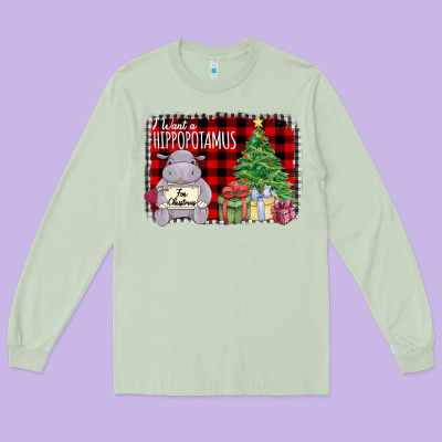 I Want A Hippopotamus Long Sleeve Tee Designed By Bettercallsaul