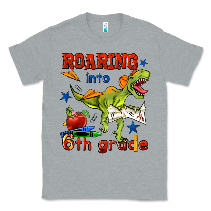 Roaring Into 6th Grade Classic Tee by BundleAndBundleShop | Teevron