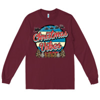 Burgundy Christmas Vibes Long Sleeve Tee - Bettercallsaul