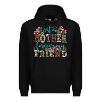 Black first my mother forever my friend Premium Hoodie - OliviaCreatesArt