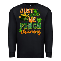 Black Just call me pinch charming St. Patricks Day Premium Sweatshirt - FaDigitalArtStudio
