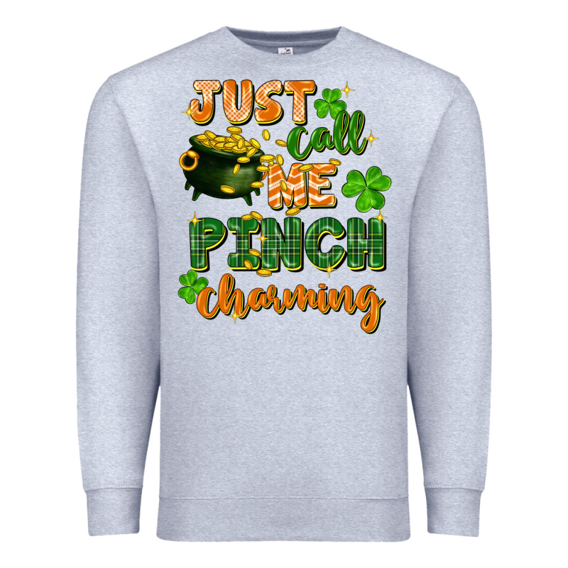 Just Call Me Pinch Charming St. Patricks Day Premium Sweatshirt by FaDigitalArtStudio | Teevron