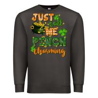 Smoke Just call me pinch charming St. Patricks Day Premium Sweatshirt - FaDigitalArtStudio