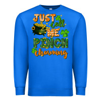 True Royal Just call me pinch charming St. Patricks Day Premium Sweatshirt - FaDigitalArtStudio