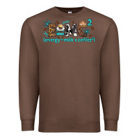 Chestnut e=mc2 energy milk coffee bbs Premium Sweatshirt - BundleAndBundleShop