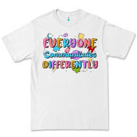 White everyone communicates differently Premium Tee - MaliasSmallBusiness
