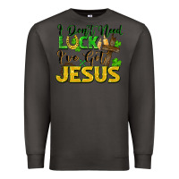 Smoke I don't need luck i've got Jesus st. patricks day Premium Sweatshirt - FaDigitalArtStudio