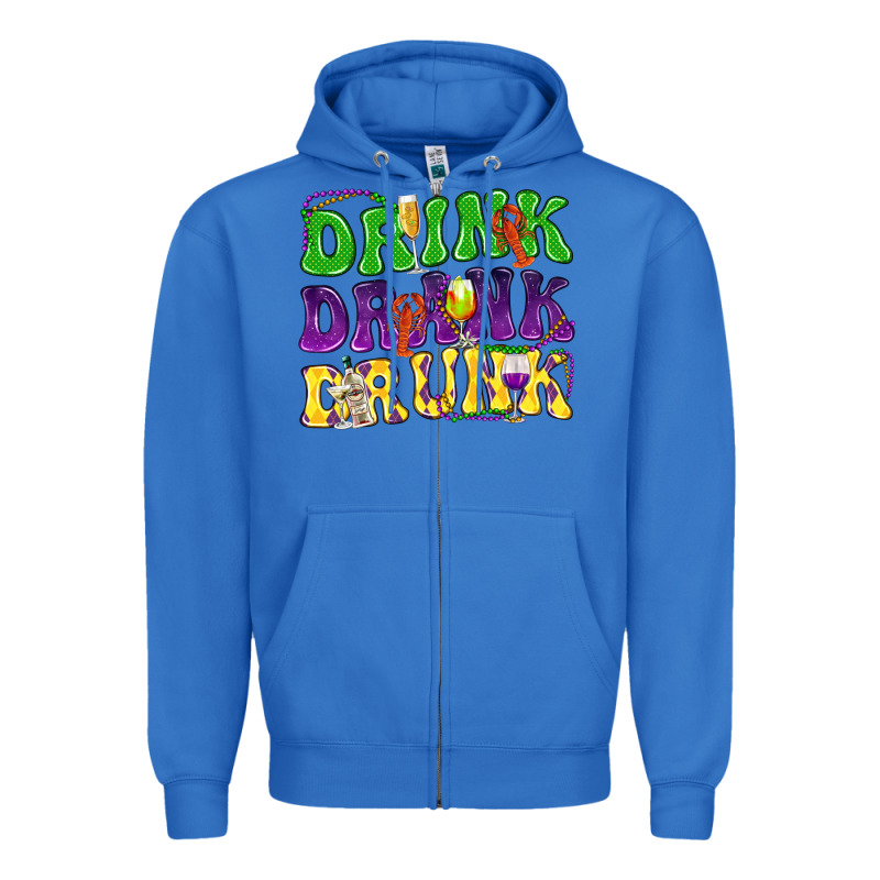 Drink Drank Drunk Mardi Gras Zipper Hoodie by HowdyJamesFarm | Teevron