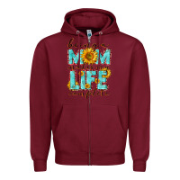 Burgundy Being a Mom makes my life complete Mother's Day Zipper Hoodie - CowGirlArtShop