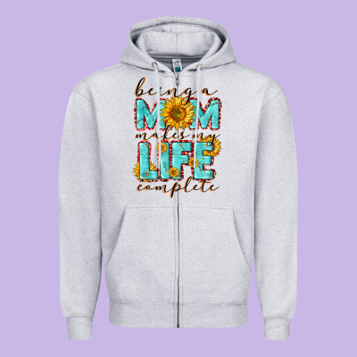 Being A Mom Makes My Life Complete Mother's Day Zipper Hoodie Designed By Cowgirlartshop