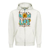 Oatmeal Heather Being a Mom makes my life complete Mother's Day Zipper Hoodie - CowGirlArtShop