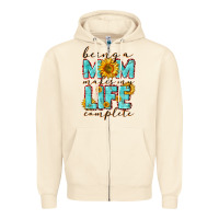 Sandshell Being a Mom makes my life complete Mother's Day Zipper Hoodie - CowGirlArtShop