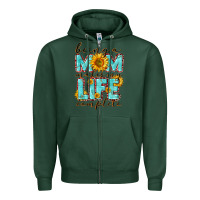 Sports Green Being a Mom makes my life complete Mother's Day Zipper Hoodie - CowGirlArtShop