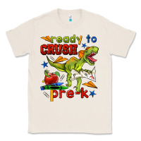 Natural ready to crush pre k Classic Tee - BundleAndBundleShop