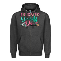 Charcoal Heather Educated drug dealer Nurse life Zipper Hoodie - CowGirlArtShop