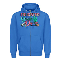 True Royal Educated drug dealer Nurse life Zipper Hoodie - CowGirlArtShop