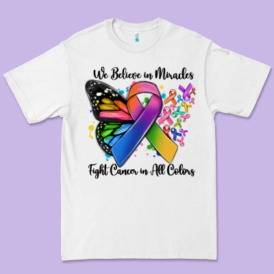 We Believe In Miracles Fight Cancer In All Colors Premium Tee Designed By Maliassmallbusiness