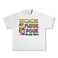 Lunar Rock if i'm not on the floor pour me one more Urban Heavy Tee - LillyAllenDesigns