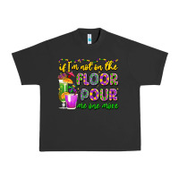 Pigment Black if i'm not on the floor pour me one more Urban Heavy Tee - LillyAllenDesigns