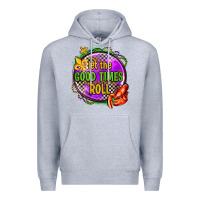 Heather Grey let the good times roll olivia Premium Hoodie - OliviaCreatesArt