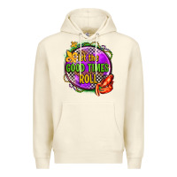 Sandshell let the good times roll olivia Premium Hoodie - OliviaCreatesArt
