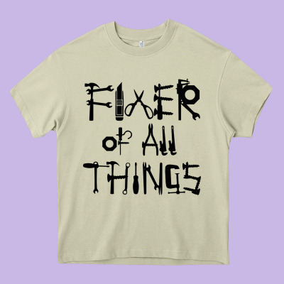 Fixer Of All Things Heavy Core Tee Designed By Lillyallendesigns