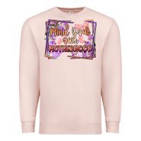 Pale Pink mind your motherhood Premium Sweatshirt - FaDigitalArtStudio