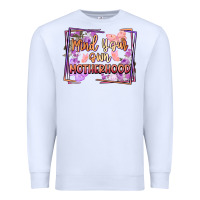 White mind your motherhood Premium Sweatshirt - FaDigitalArtStudio
