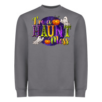 Storm I'm a Haunt Mess Heavyweight Sweatshirt - texasbilliewilder
