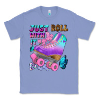 Colony Blue just roll with it Classic Tee - BundleAndBundleShop
