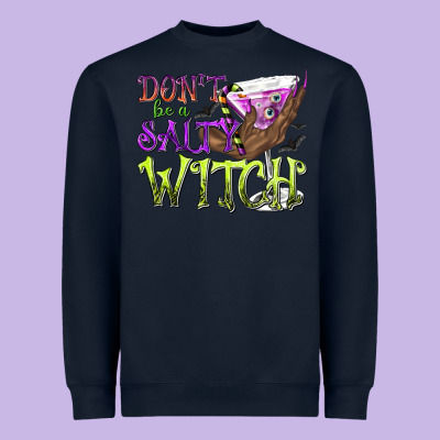 Don't Be A Salty Witch Heavyweight Sweatshirt Designed By Texasbilliewilder