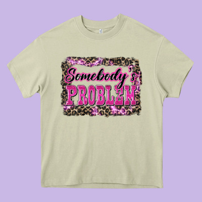 Western Somebody's Problem Heavy Core Tee Designed By Lillyallendesigns