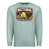Seafoam Nothing Soft About It Premium Sweatshirt - FaDigitalArtStudio