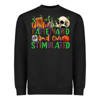 Black Under Caffeinated and Over Stimulated Heavyweight Sweatshirt - texasbilliewilder