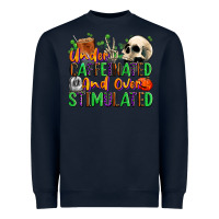 Navy Under Caffeinated and Over Stimulated Heavyweight Sweatshirt - texasbilliewilder