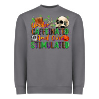 Storm Under Caffeinated and Over Stimulated Heavyweight Sweatshirt - texasbilliewilder