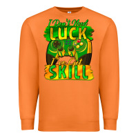 Carrot I don't need luck i've got skill st. patricks day Premium Sweatshirt - FaDigitalArtStudio