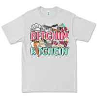 Dove Grey no bitchin in my kitchin Premium Tee - MaliasSmallBusiness